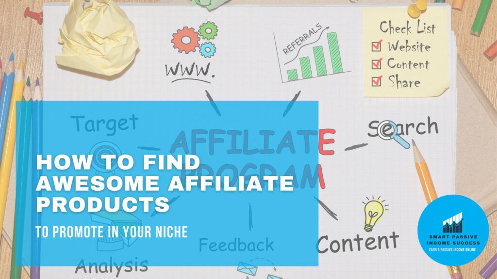 How to Find Affiliate Products to Promote