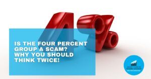 Is the Four Percent Group a Scam