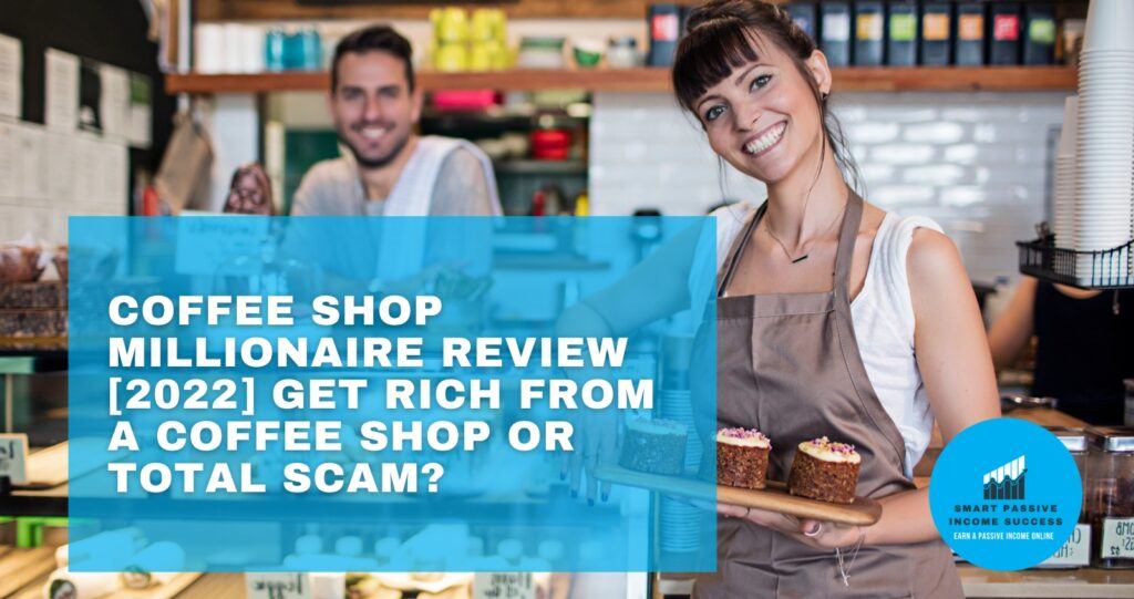 Coffee Shop Millionaire Review featured image