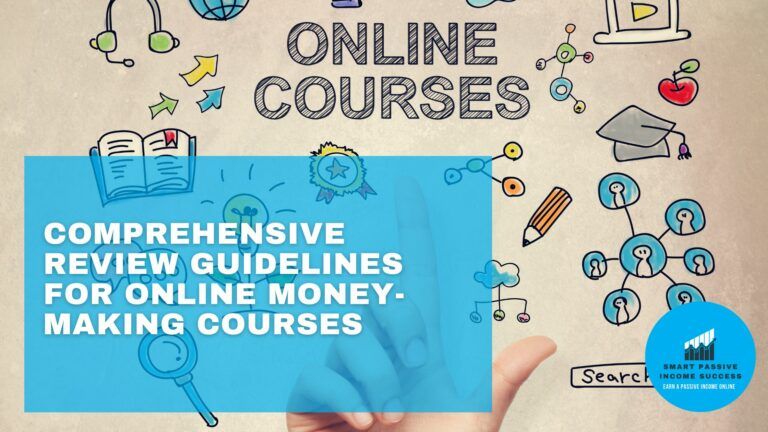 Comprehensive Review Guidelines for Online Money-Making Courses