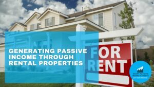 Passive Income Streams Generating Passive Income Through Rental Properties