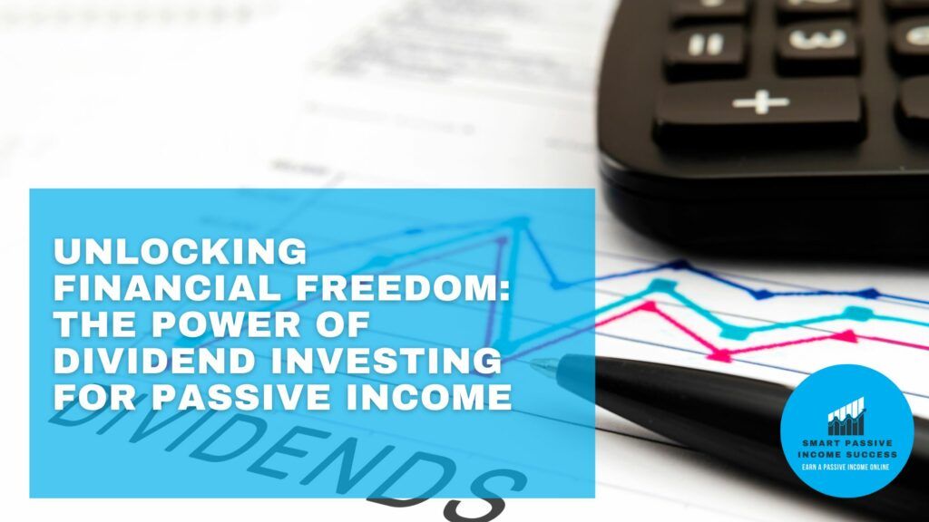 Passive Income Streams dividend investing for passive income