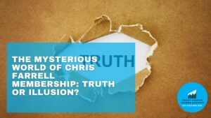 The Mysterious World of Chris Farrell Membership Truth or Illusion