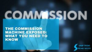 The Commission Machine Exposed What You Need to Know