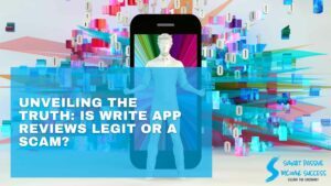 Unveiling The Truth Is Write App Reviews Legit Or A Scam