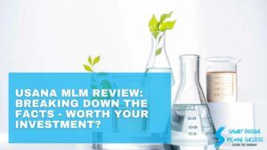 USANA MLM Review Breaking Down the Facts - Worth Your Investment