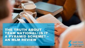 The Truth About Team National Is It a Pyramid Scheme – An MLM Review